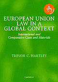 European Union Law in a Global Context: Text, Cases and Materials