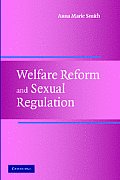 Welfare Reform and Sexual Regulation