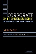 Corporate Entrepreneurship: Top Managers and New Business Creation