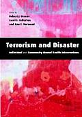 Terrorism and Disaster Paperback: Individual and Community Mental Health Interventions [With CDROM]