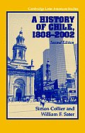 A History of Chile, 1808 2002