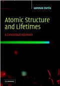 Atomic Structure and Lifetimes