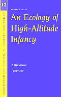 An Ecology of High-Altitude Infancy: A Biocultural Perspective