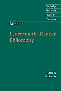 Reinhold: Letters on the Kantian Philosophy