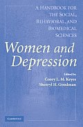 Women and Depression: A Handbook for the Social, Behavioral, and Biomedical Sciences