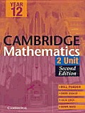 Cambridge 2 Unit Mathematics Year 12 Second Edition
