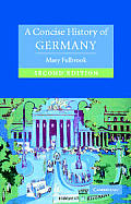 Concise History of Germany 2nd Edition