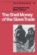 The Shell Money of the Slave Trade
