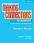 Making Connections High Intermediate Teacher's Manual: An Strategic Approach to Academic Reading and Vocabulary