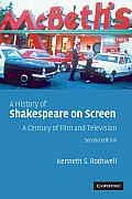 A History of Shakespeare on Screen: A Century of Film and Television