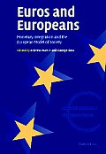 Euros & Europeans Monetary Integration & the European Model of Society