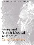 Faur? and French Musical Aesthetics