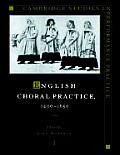 English Choral Practice, 1400-1650
