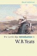 The Cambridge Introduction to W.B. Yeats