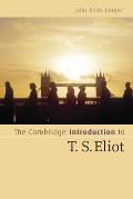 Cambridge Introduction To T S Eliot