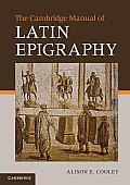 Cambridge Handbook to Latin Epigraphy