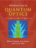 Introduction to Quantum Optics