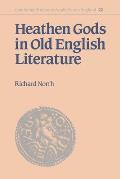 Heathen Gods in Old English Literature