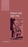 Women's Work, 1840 1940