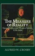 Measure of Reality Quantification & Western Society 1250 1600