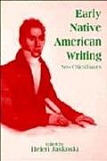 Early Native American Writing New Critic
