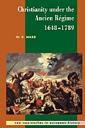 Christianity Under the Ancien R?gime, 1648-1789