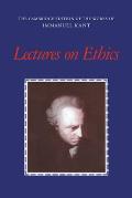 Immanuel Kant Lectures on Ethics