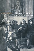 Literary Patronage in England, 1650-1800