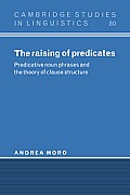 The Raising of Predicates: Predicative Noun Phrases and the Theory of Clause Structure