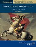 Revolution and Reaction: Europe 1789-1849