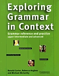 Exploring Grammar in Context Upper Intermediate & Advanced