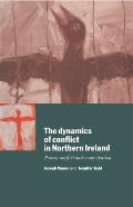 Dynamics of Conflict in Northern Ireland Power Conflict & Emancipation