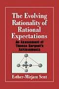 The Evolving Rationality of Rational Expectations: An Assessment of Thomas Sargent's Achievements