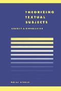 Theorising Textual Subjects: Agency and Oppression