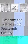 Economy and Nature in the Fourteenth Century: Money, Market Exchange, and the Emergence of Scientific Thought
