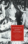 Remaking Queen Victoria