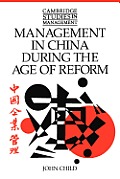 Management in China During the Age of Reform