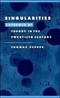 Singularities: Extremes of Theory in the Twentieth Century