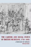The Careers of British Musicians, 1750-1850
