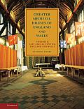 Greater Medieval Houses of England and Wales, 1300-1500: Volume 2, East Anglia, Central England and Wales