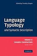 Language Typology and Syntactic Description: Volume 2, Complex Constructions