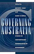 Governing Australia: Studies in Contemporary Rationalities of Government