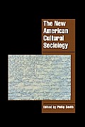The New American Cultural Sociology