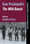 Sam Peckinpahs The Wild Bunch