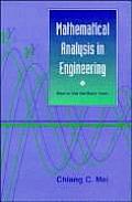 Mathematical Analysis in Engineering: How to Use the Basic Tools