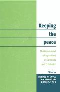 Keeping the Peace: Multidimensional Un Operations in Cambodia and El Salvador