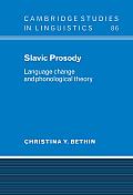 Slavic Prosody: Language Change and Phonological Theory