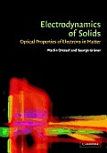 Electrodynamics of Solids: Optical Properties of Electrons in Matter