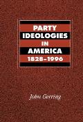 Party Ideologies in America, 1828-1996