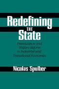 Redefining the State: Privatization and Welfare Reform in Industrial and Transitional Economies